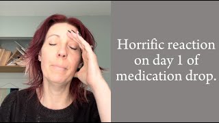 Unexpected horrific response after one day of tapering off my antidepressant [upl. by Aicsila]