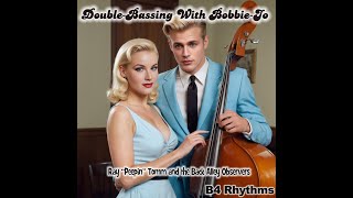 Double Bassing with BobbieJo  Ray quotPeepinquot Tomm and the Back Alley Observers [upl. by Nemrak277]