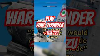 Using Sun Tzu in War Thunder🧐 gaming pladnapkin warthunder [upl. by Nnaeel]