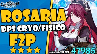 ROSARIA BUILD F2P DPSSUPPORT👻🔥ARTEFACTOS ARMAS🔥Guía completa build rosaria  Genshin Impact 26 [upl. by Eladnyl]