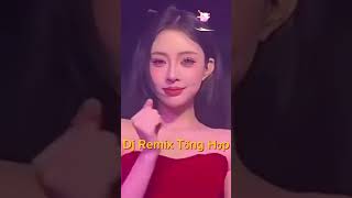 Minnxinh23 shorts shortvideo nhactonghop remix djremix nhachaymoingay [upl. by Adnyleb57]