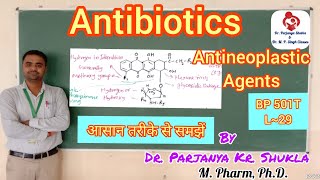 Antibiotics as Antineoplastic Agents  Structure MOA and Uses  BP 501T  L29 [upl. by Ahseret844]