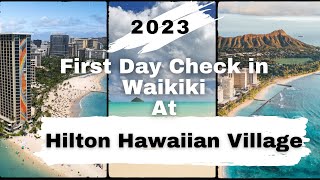 Day 1 in HAWAII at FAMOUS HILTON HAWAIIAN VILLAGE RESORT  Resort Tour Vlog 1  Du Lịch Khám Phá [upl. by Nilrev]