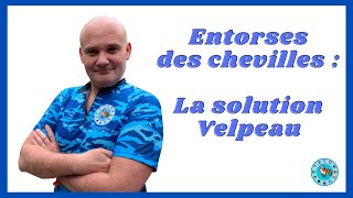 L’entorse de la cheville  la solution Velpeau [upl. by Aiahc455]