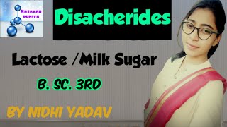 Lactose Milk Sugar Disacheride [upl. by Ratna]