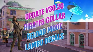 Fortnite Update V30 20  Pirates Mini Pass OG Reload Lambo Decals [upl. by Elleoj]