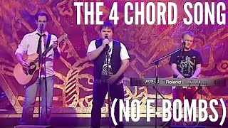 Axis of Awesome  The 4 Chord Song CLEAN [upl. by Dixon]