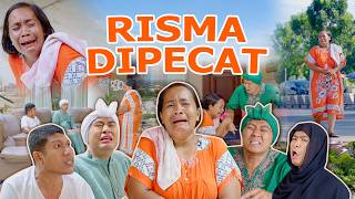 RISMA DI PECAT DARI RUMAH MAK BETI [upl. by Nimzay]