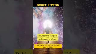 Alanda Hiçbir Şey Birbirinden Ayrı Değildir  Bruce Lipton [upl. by Firmin745]