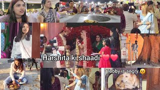 Harshita ka byaah❤️ Tobby naaraz ho gya🤣 [upl. by Michael203]