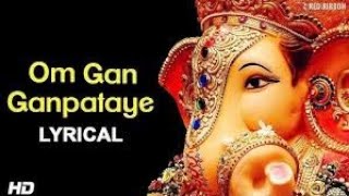 LIVE Om Gan Ganpataye  ॐ गं गणपतये नमो नमः with Lyrics  Popular Ganesh Mantra [upl. by Gahan]