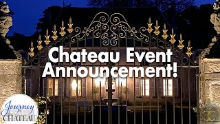 A Huge Chateau Event Announcement [upl. by Oirelav]