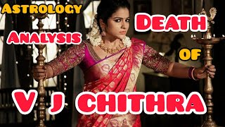 VJCHITHRA  Chinnathirai V J CHITRA  VJ CHITHRA DEATH  Analysis with help of Astrology [upl. by Nalyorf]