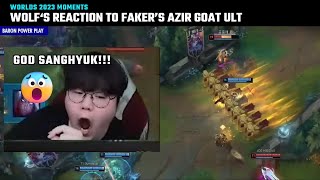 Wolfs reaction to Faker Azirs GOAT play  T1 vs JDG  Worlds 2023 [upl. by Yalahs911]