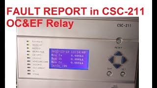 Check fault Report in CSC 211 Relay  Overcurrent amp earth fault relay [upl. by Essirehc262]