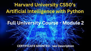 Harvard CS50s AI Course using Python  Module 2 [upl. by Animlehliw]