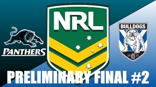 Rugby League Live 2  2014 NRL Preliminary Final  Panthers vs Bulldogs [upl. by Assirahc]