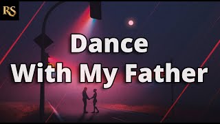 Luther Vandross  Dance With My Father  Lyrics [upl. by Buell729]