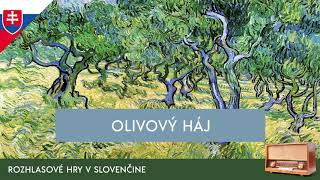 Guy de Maupassant  Olivový háj rozhlasová hra  1990  slovensky [upl. by Cannice526]