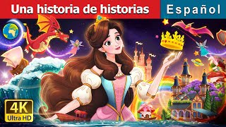 Una historia de historias  A Story of Stories in Spanish  Spanish Fairy Tales [upl. by Derward]