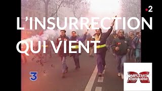 Complément denquête Linsurrection qui vient  13 décembre 2018 France 2 [upl. by Jerad]