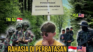 INI LAH RAHASIA DIBALIK PERBATASAN SEMPADAN INDONESIA🇮🇩MALAYSIA🇲🇾 [upl. by Yelnahs]