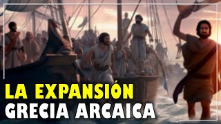 La Épica EXPANSIÓN GRIEGA en la Grecia Arcaica⭐aulamedia Historia [upl. by Aitetel312]