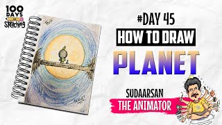 Planet Drawing  Day 45  100daysofsketchingchallenge  art  Sudaarsan The Animator [upl. by Chlori17]