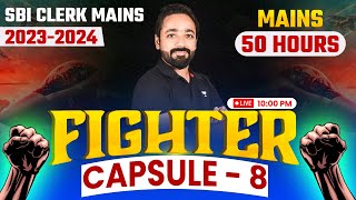 SBI Clerk Mains 2023  Fighter Capsule Day 8  SBI Clerk Mains Reasoning  Reasoning by Puneet Sir [upl. by Garson]