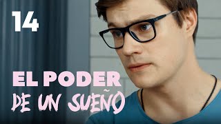 El poder de un sueño  Capítulo 14  Película romántica en Español Latino [upl. by Aileen]