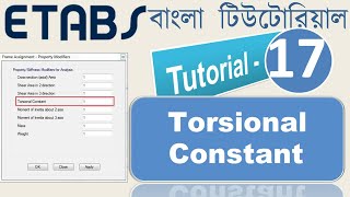 17 Property  Stiffness Modifier for Torsion  Torsional Constant  Civil Engineering Tips [upl. by Emoraj]