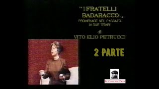 Le commedie ritrovate Fratelli Badaracco 1989 2 parte [upl. by Atilrak]