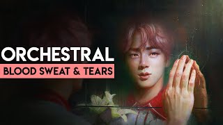 BTS 방탄소년단 Blood Sweat amp Tears Orchestral Cover Reimagined Ver [upl. by Neetsuj349]