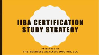 BABOK Guide IIBA Certification CBAP CCBA ECBA Study Strategy [upl. by Haianeb6]