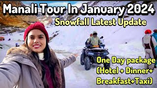 Manali In February 2024Manali Snowfall UpdateManali Tour GuideManali Tourist PlaceManali Package [upl. by Arraeit795]