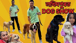 National Level Dog Show  North Lakhimpur  Vlog82 [upl. by Izmar45]