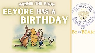 WinnieThePooh In Which Eeyore Has a Birthday by AA Milne  Ernest Shepard  Story Read Aloud [upl. by Attenehs471]