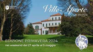 Ville Aperte in Brianza 2024  Edizione Primavera [upl. by Atinaw]