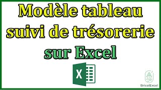 Modèle tableau de suivi de trésorerie prévisionnel excel [upl. by Lynelle632]