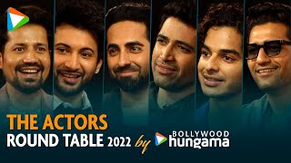 The Actors Roundtable 2022  Ayushmann Khurrana  Vicky Kaushal  Rohit SIshaan KAdivi SSumeet V [upl. by Zigmund]