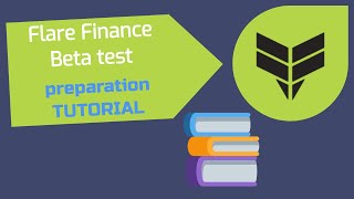 Flare Finance Beta test  preparation tutorial [upl. by Ettevy]