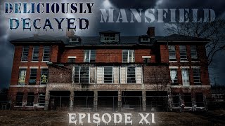 Mansfield Training School  Abandoned Connecticut Hospital  Deliciously Decayed  Episode 11 [upl. by Novyart]