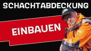 Schachtabdeckung einbauen  So gehts [upl. by Aerdnak]