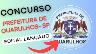 CONCURSO PREFEITURA DE GUARULHOS  SP 2024  Edital e Apostilas  Concurso Público [upl. by Holds]