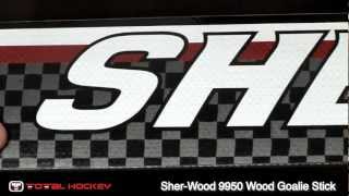 SherWood 9950 Goalie Stick [upl. by Eleinad]