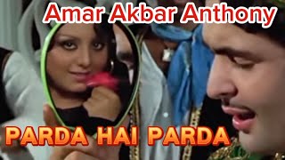 Parda Hai Parda SongAmar Akbar Anthony Rishi KapoorNeetu SinghMohammad Rafi Full Video Song [upl. by Neruat561]