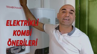 Doğalgaz Bağlantısı Olmayan Yerde Elektrikli Kombi Ne Alınır Termodinamik Kombi Alınır mı [upl. by Glenda687]