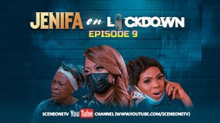 JENIFA ON LOCKDOWN EPISODE 9  CAUGHT UP 2  SEASON FINALE [upl. by Relyks]