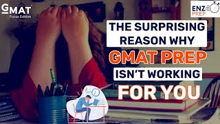 Enzo Prep Surprising reason Why GMAT preparation isnt working for you [upl. by Silin410]