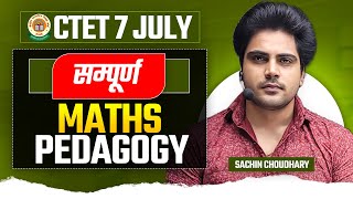 CTET 7 JULY 2024 सम्पूर्ण MATHS PEDAGOGY by Sachin choudhary live 8pm [upl. by Culbertson817]